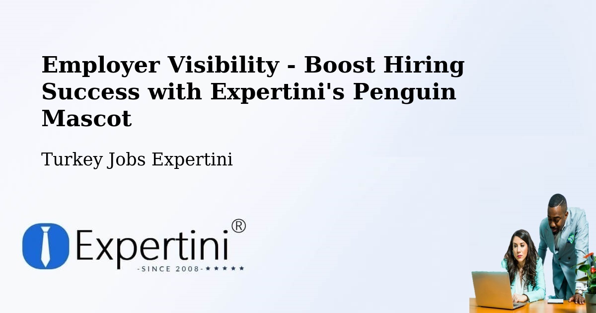 CV and Resume Visibility Optimization – Gaziosmanpaşa - Turkey Jobs Expertini